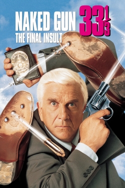 Watch Naked Gun 33⅓: The Final Insult movies free AniWave