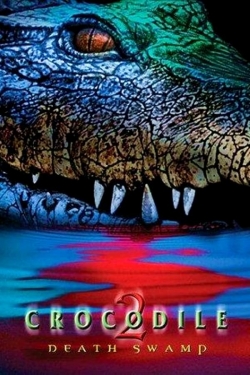 Watch Crocodile 2: Death Swamp movies free AniWave