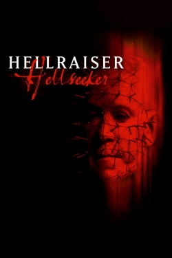 Watch Hellraiser: Hellseeker movies free AniWave