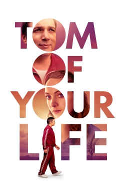 Watch Tom of Your Life movies free AniWave