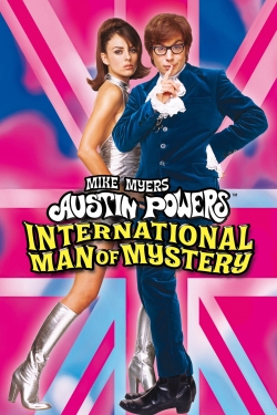 Watch Austin Powers: International Man of Mystery movies free AniWave