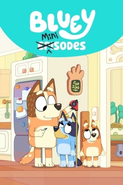 Watch Bluey Minisodes movies free AniWave