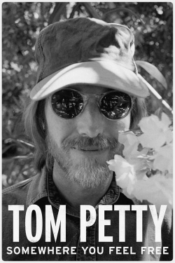 Watch Tom Petty, Somewhere You Feel Free movies free AniWave