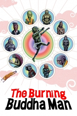 Watch The Burning Buddha Man movies free AniWave