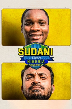 Watch Sudani from Nigeria movies free AniWave