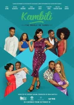 Watch Kambili: The Whole 30 Yards movies free AniWave