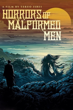 Watch Horrors of Malformed Men movies free AniWave