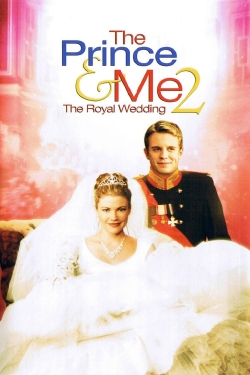 Watch The Prince & Me 2: The Royal Wedding movies free AniWave