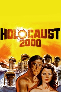 Watch Holocaust 2000 movies free AniWave