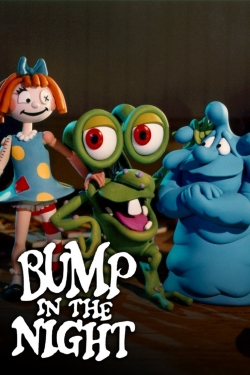 Watch Bump in the Night movies free AniWave