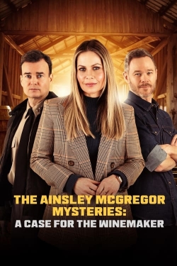 Watch The Ainsley McGregor Mysteries: A Case for the Winemaker movies free AniWave