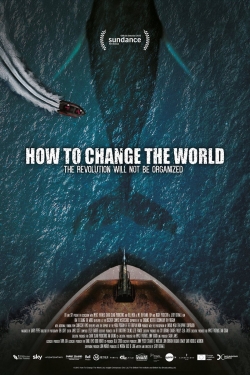 Watch How to Change the World movies free AniWave