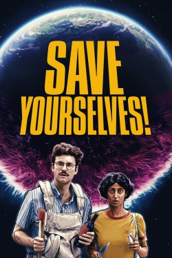 Watch Save Yourselves! movies free AniWave