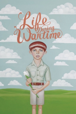 Watch Life During Wartime movies free AniWave