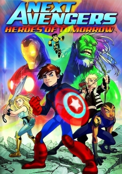 Watch Next Avengers: Heroes of Tomorrow movies free AniWave