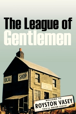 Watch The League of Gentlemen movies free AniWave