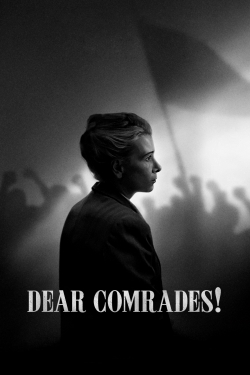 Watch Dear Comrades! movies free AniWave