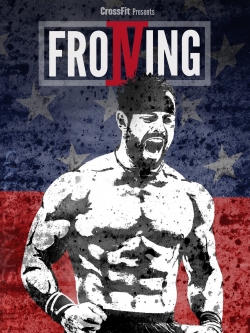 Watch Froning: The Fittest Man In History movies free AniWave