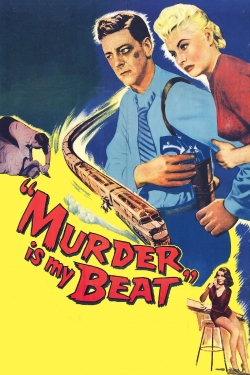 Watch Murder Is My Beat movies free AniWave