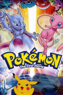 Watch Pokémon: The First Movie - Mewtwo Strikes Back movies free AniWave