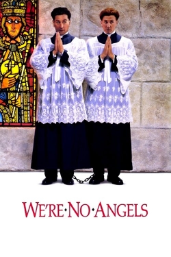 Watch We're No Angels movies free AniWave