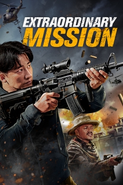 Watch Extraordinary Mission movies free AniWave