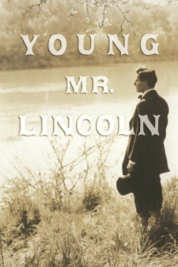 Watch Young Mr. Lincoln movies free AniWave