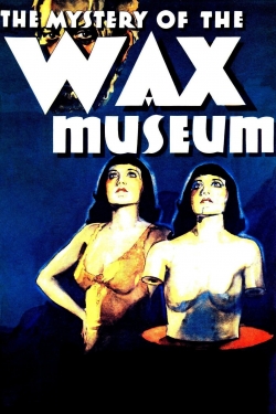 Watch Mystery of the Wax Museum movies free AniWave