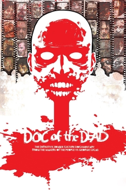 Watch Doc of the Dead movies free AniWave