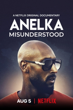 Watch Anelka: Misunderstood movies free AniWave