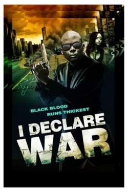 Watch I Declare War movies free AniWave