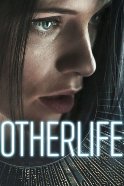 Watch OtherLife movies free AniWave