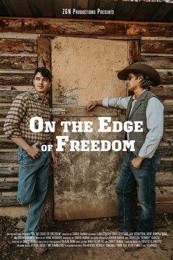 Watch On the Edge of Freedom movies free AniWave