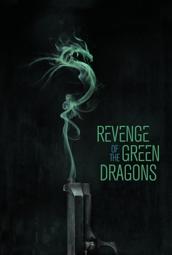 Watch Revenge of the Green Dragons movies free AniWave