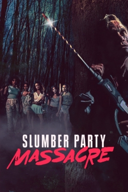 Watch Slumber Party Massacre movies free AniWave