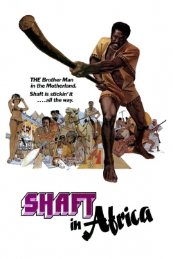 Watch Shaft in Africa movies free AniWave