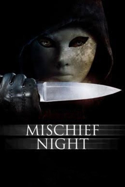 Watch Mischief Night movies free AniWave