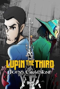 Watch Lupin the Third: Daisuke Jigen's Gravestone movies free AniWave