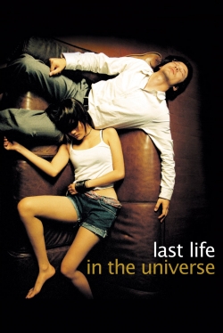 Watch Last Life in the Universe movies free AniWave