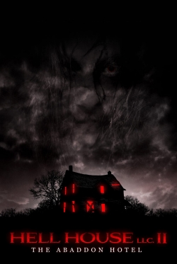 Watch Hell House LLC II: The Abaddon Hotel movies free AniWave