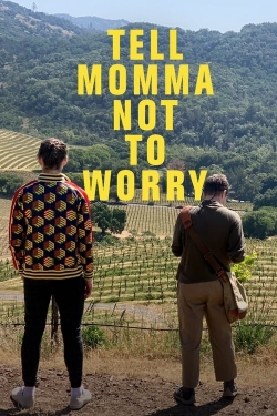 Watch Tell Momma Not to Worry movies free AniWave