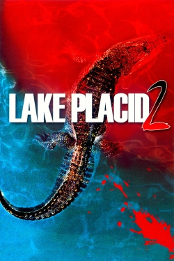 Watch Lake Placid 2 movies free AniWave