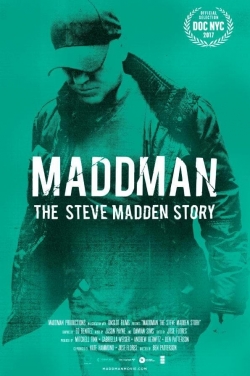 Watch Maddman: The Steve Madden Story movies free AniWave