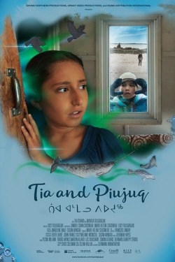 Watch Tia and Piujuq movies free AniWave