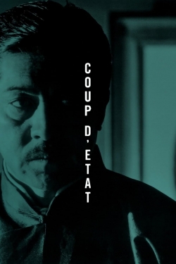 Watch Coup d'Etat movies free AniWave