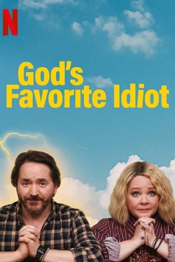 Watch God's Favorite Idiot movies free AniWave