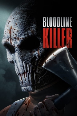 Watch Bloodline Killer movies free AniWave