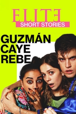 Watch Elite Short Stories: Guzmán Caye Rebe movies free AniWave