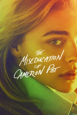 Watch The Miseducation of Cameron Post movies free AniWave