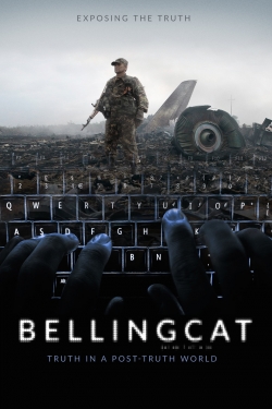 Watch Bellingcat: Truth in a Post-Truth World movies free AniWave